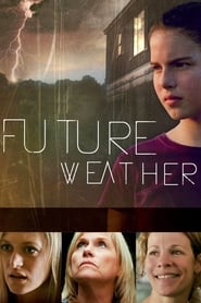 Streaming sources forFuture Weather