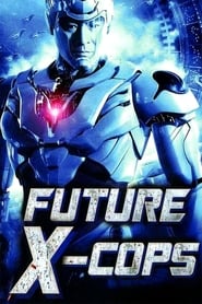 Future XCops' Poster