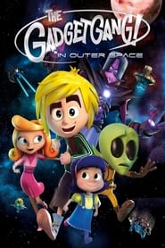 GadgetGang in Outer Space' Poster