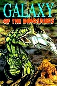 Galaxy of the Dinosaurs' Poster