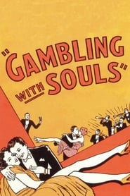 Gambling with Souls' Poster