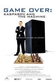 Game Over Kasparov and the Machine' Poster