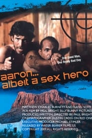 Aaron Albeit a Sex Hero' Poster