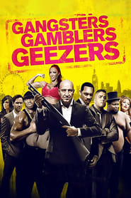 Gangsters Gamblers Geezers' Poster