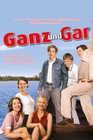 Streaming sources forGanz und gar