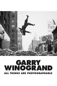 Garry Winogrand All Things Are Photographable' Poster