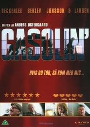 Gasolin' Poster