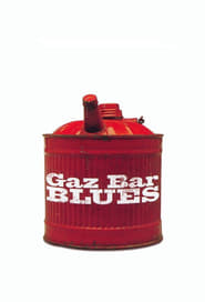 Gaz Bar Blues' Poster