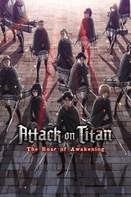 Attack on Titan The Roar of Awakening' Poster