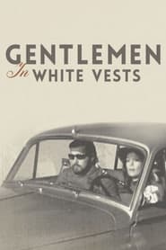 Gentlemen in White Vests' Poster