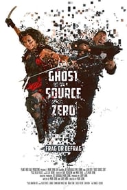 Ghost Source Zero' Poster