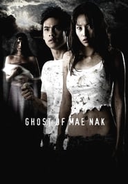 Ghost of Mae Nak' Poster