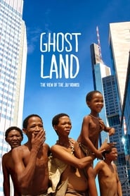 Ghostland The View of the JuHoansi' Poster