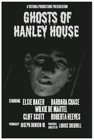 Ghosts of Hanley House' Poster