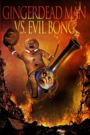Streaming sources forGingerdead Man vs Evil Bong