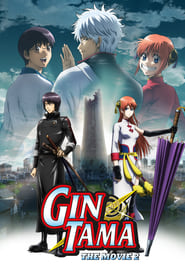 Gintama The Movie The Final Chapter Be Forever Yorozuya' Poster