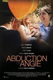 Streaming sources forAbduction of Angie