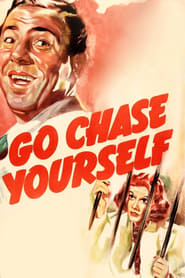Go Chase Yourself' Poster