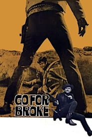 Go For Broke' Poster