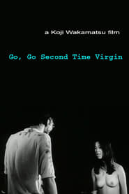 Go Go Second Time Virgin' Poster