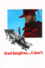 God Forgives I Dont' Poster