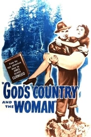 Gods Country and the Woman' Poster