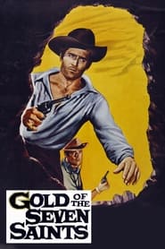 Gold of the Seven Saints' Poster