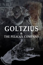 Goltzius  the Pelican Company' Poster