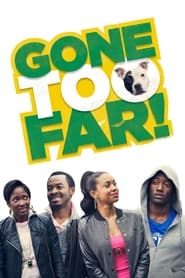 Gone Too Far' Poster