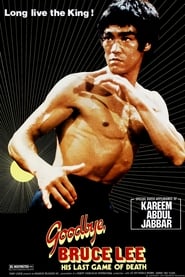 Goodbye Bruce Lee His Last Game of Death' Poster