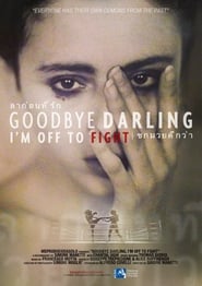 Goodbye Darling Im Off to Fight' Poster