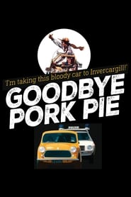 Goodbye Pork Pie' Poster
