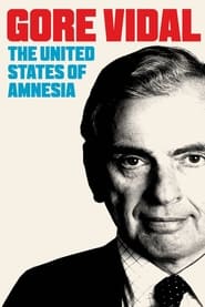 Gore Vidal The United States of Amnesia' Poster