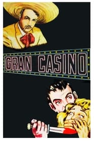 Gran Casino' Poster