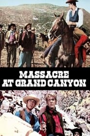 Massacre At Grand Canyon' Poster