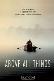Above All Things' Poster