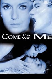 Come Play With Me' Poster