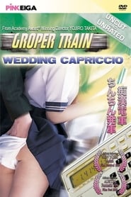 Groper Train Wedding Capriccio' Poster