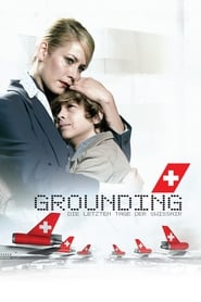 Grounding The Last Days of Swissair' Poster