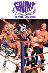 Grunt The Wrestling Movie' Poster