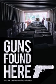 Guns Found Here' Poster