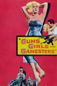 Guns Girls and Gangsters' Poster