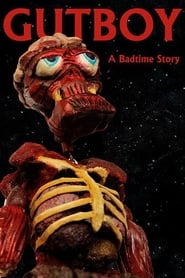 Gutboy A Badtime Story' Poster