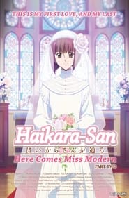 Haikarasan Here Comes Miss Modern Part 2' Poster