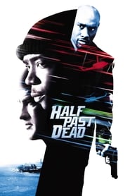 Half Past Dead' Poster