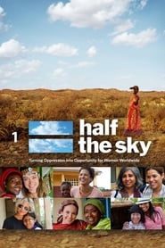 Half the Sky Turning Oppression Into Opportunity for Women Worldwide' Poster