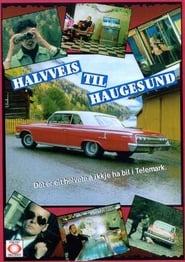 Halfway to Haugesund' Poster