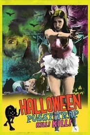 Halloween Pussy Trap Kill Kill' Poster