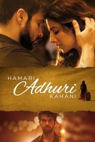 Hamari Adhuri Kahani' Poster