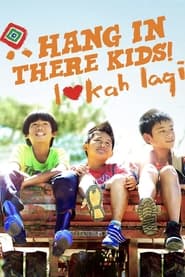 Hang in There Kids' Poster
